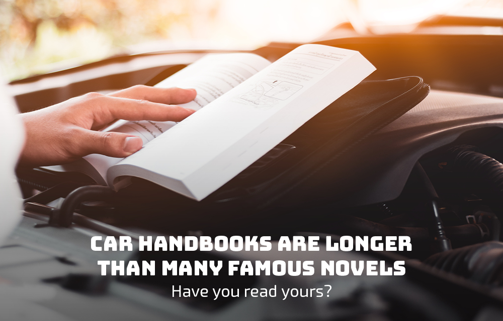 Car Handbooks Are Longer Than Many Famous Novels � Have You Read Yours?